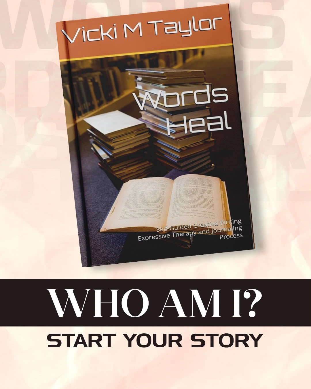 Promotional artwork featuring Words Heal by Vicki M. Taylor.